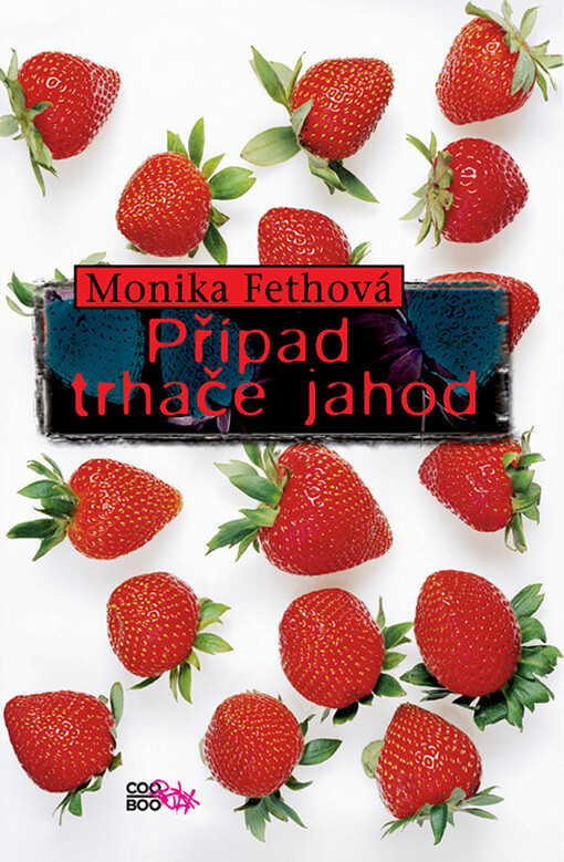 Případ trhače jahod, 1. vyd.