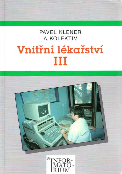 Vnitřní lékařství III pro střední zdravotnické školy