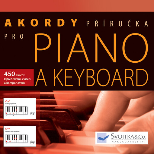 Akordy pro piano a keyboard příručka : [450 akordů k přehrávání, cvičení a komponování
