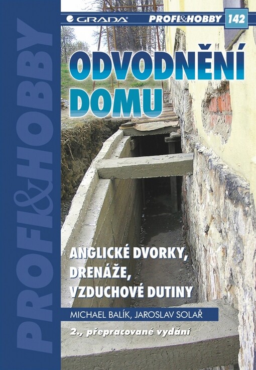 Odvodnění domu: anglické dvorky, drenáže, vzduchové dutiny