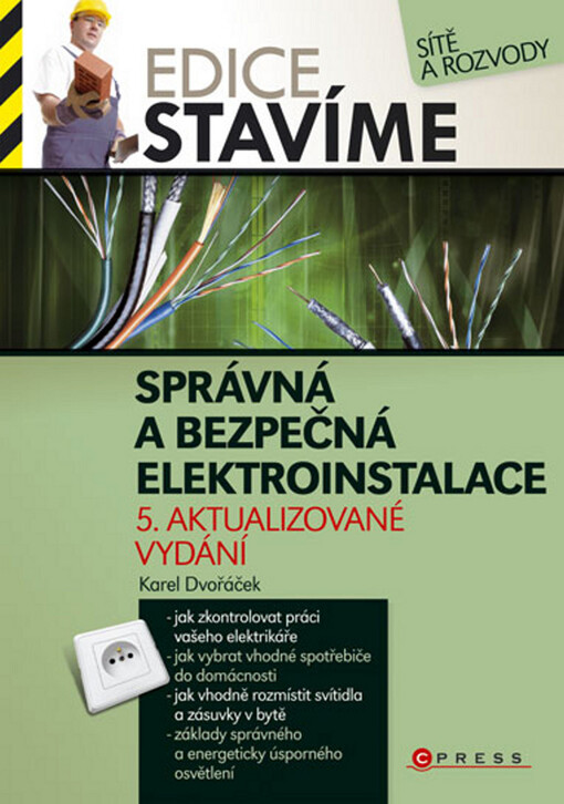 Správná a bezpečná elektroinstalace, 5., aktualiz. vyd.