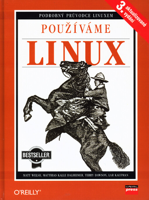 Používáme Linux: podrobný průvodce Linuxem