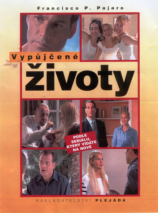 Vypůjčené životy, Svazek 1