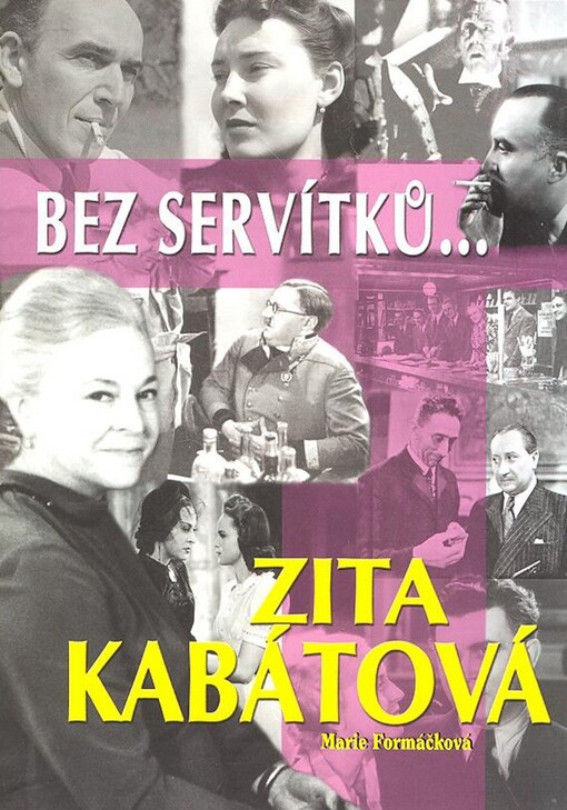 Zita Kabátová: Bez servítků...