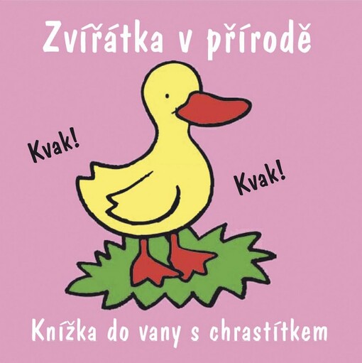 Zvířátka v přírodě :knížka do vany s chrastítkem