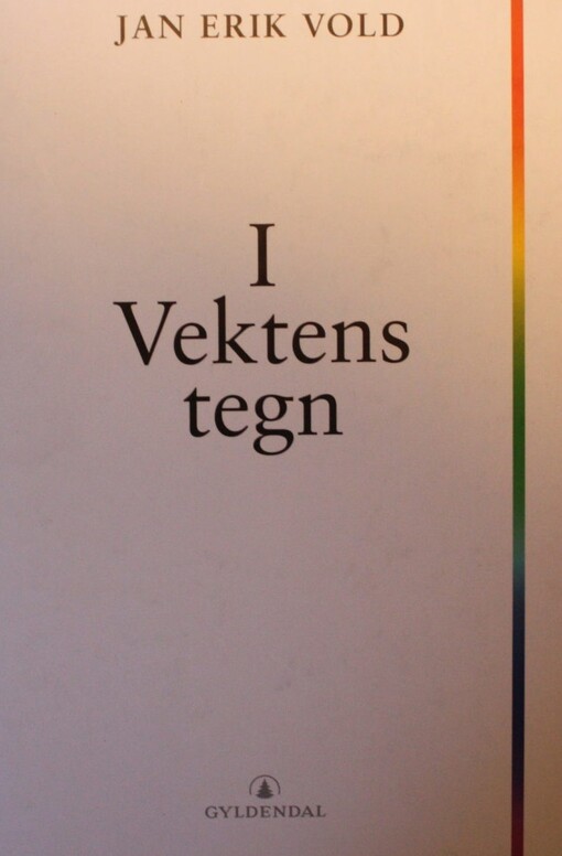 I vektens tegn :777 dikt