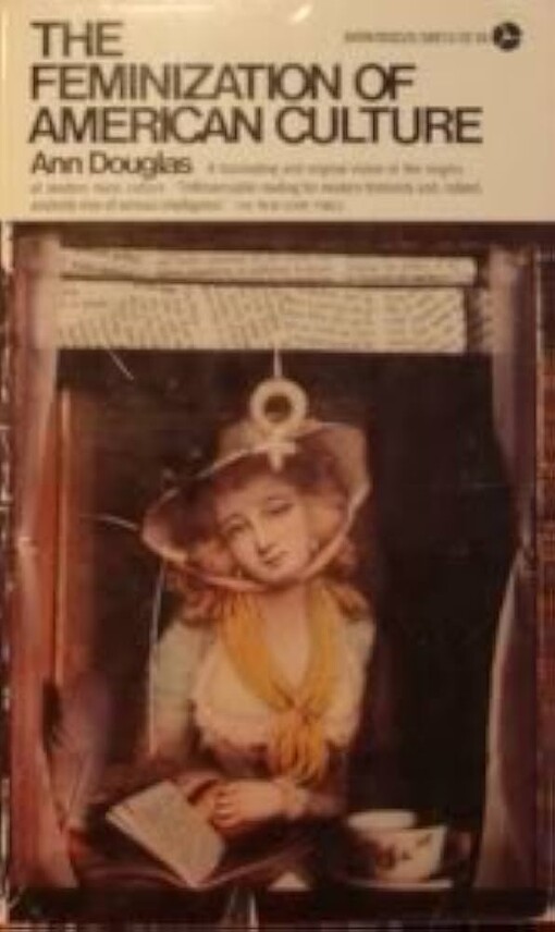 The feminization of American culture