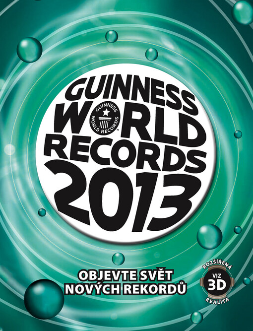 Guinnes world records  2013: Objevte svět nových rekordů