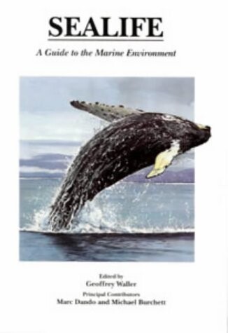 Sealife :a complete guide to the marine environment