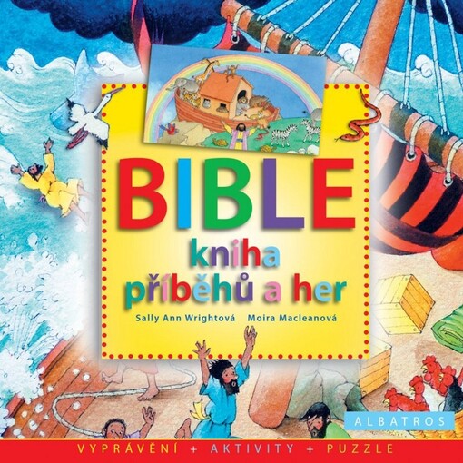 Bible : kniha příběhů a her : [vyprávění + aktivity + puzzle]