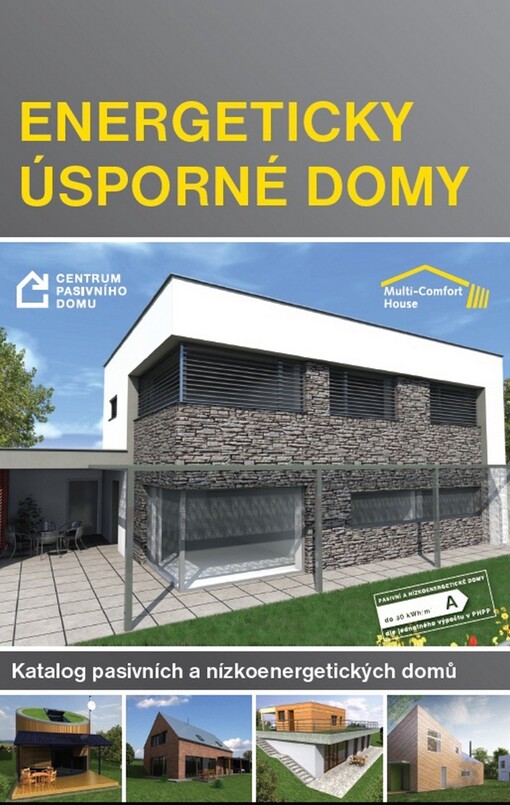 Energeticky úsporné domy :katalog pasivních a nízkoenergetických domů