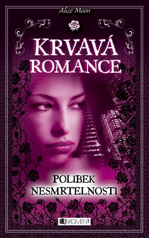 Krvavá romance. Polibek nesmrtelnosti