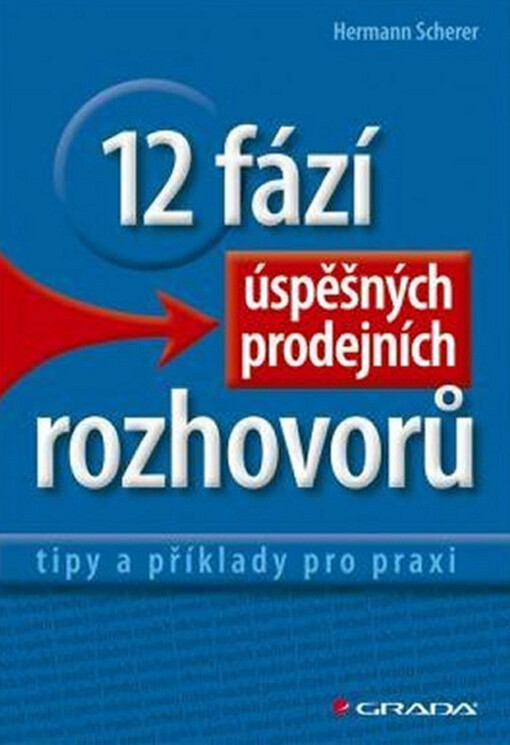 12 fází úspěšných prodejních rozhovorů | Scherer Hermann - e-kniha