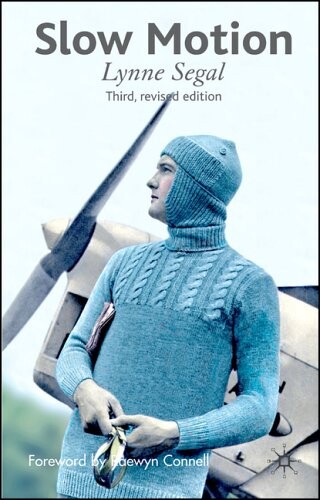 Slow Motion: Changing Masculinities, Changing Men (3rd revised edition): Changing Masculinities, Changing Men