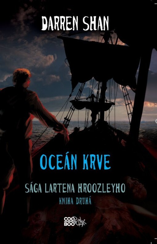 Sága Lartena Hroozleyho.Kniha druhá,Oceán krve