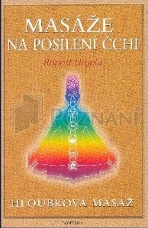Masáže na posílení čchi : zdraví a čchi