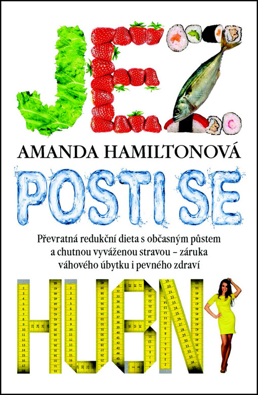 Jez, posti se, hubni