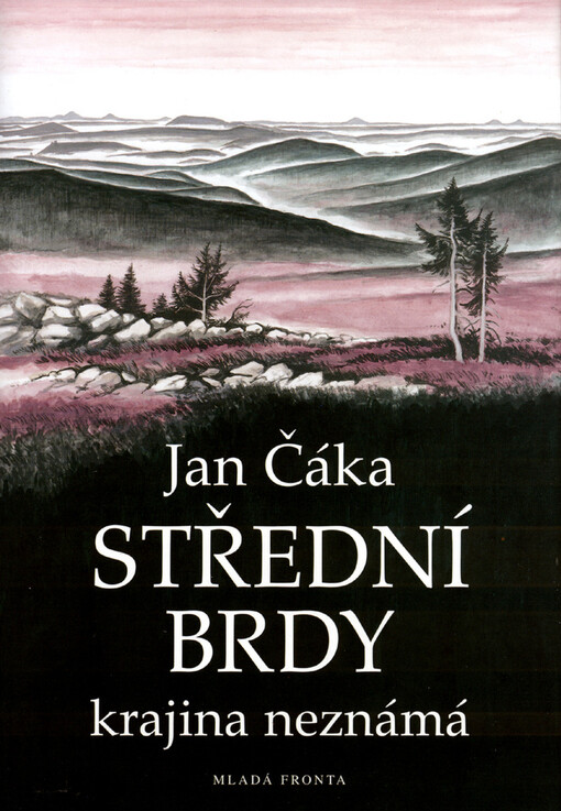 Střední Brdy - krajina neznámá