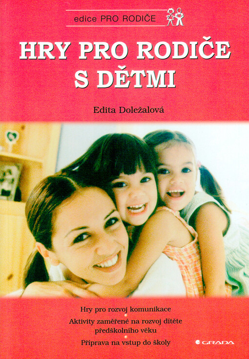 Hry pro rodiče s dětmi | Doležalová Edita - e-kniha