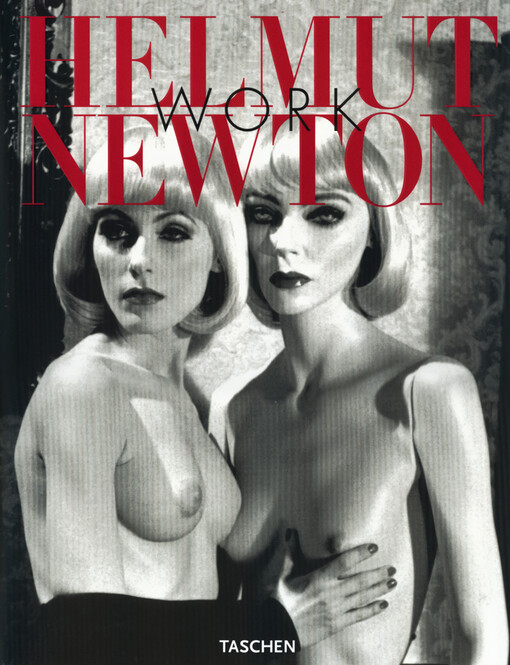 Helmut Newton Work (Taschen Jumbo Series)