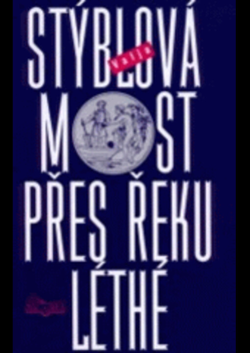 Most přes řeku Léthé / 