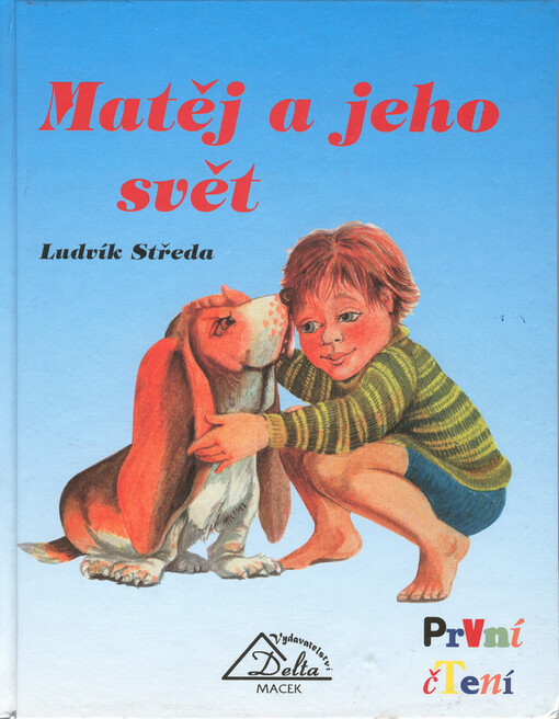 Matěj a jeho svět.