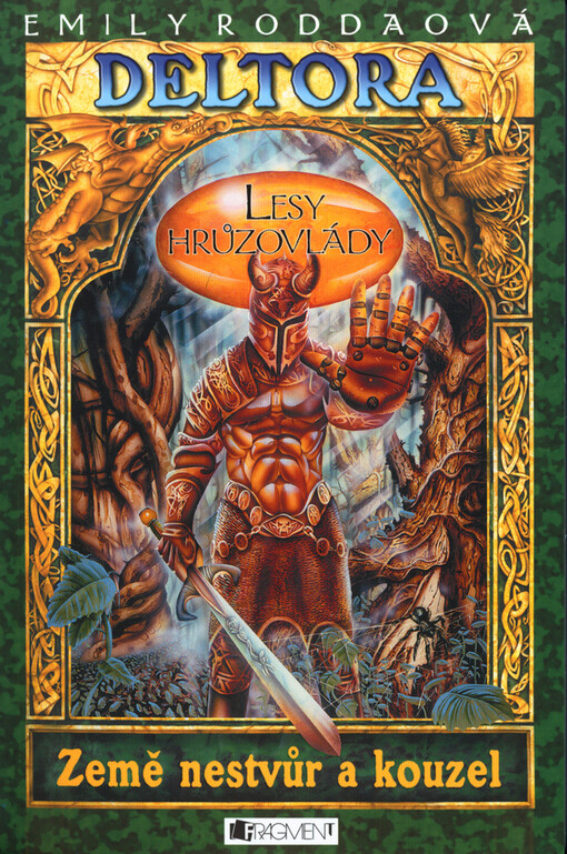 Deltora: [země nestvůr a kouzel], 1, Lesy hrůzovlády