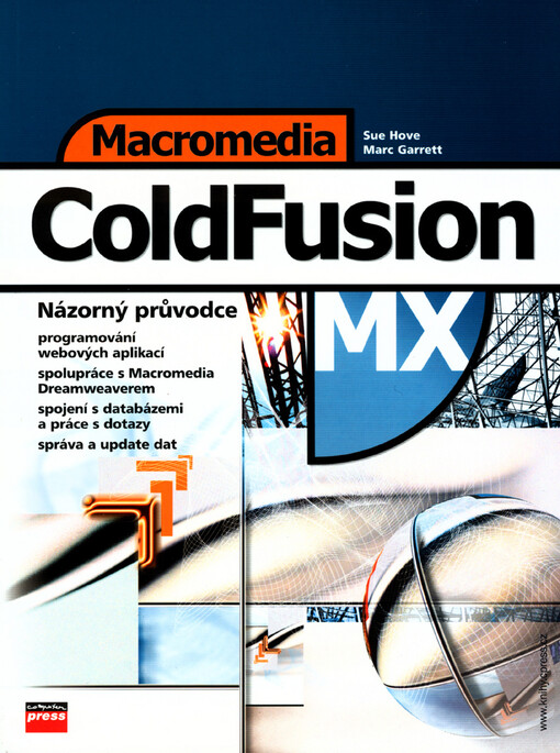 Macromedia ColdFusion MX: názorný průvodce
