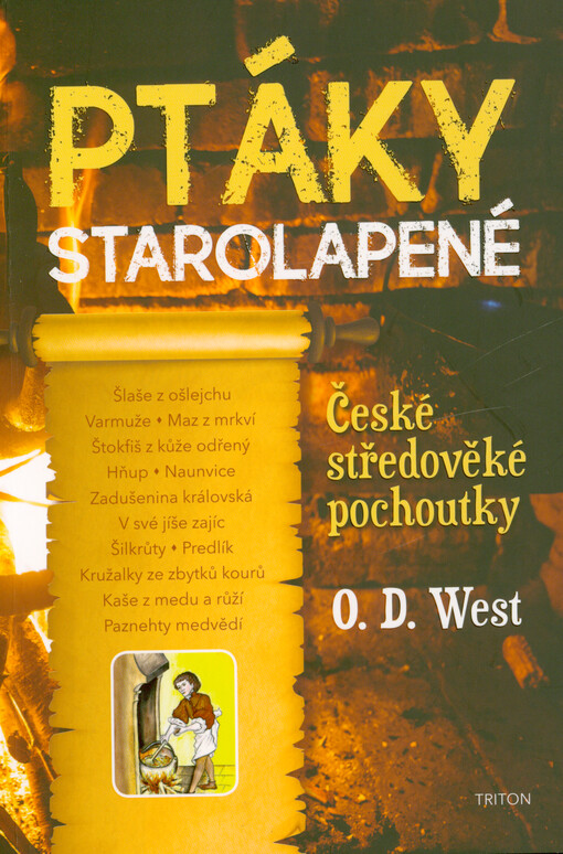 Ptáky starolapené : české středověké pochoutky