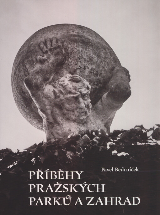 Příběhy pražských parků a zahrad