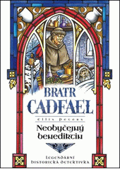 Bratr Cadfael. Neobyčejný benediktin : advent bratra Cadfaela  (odkaz v elektronickém katalogu)