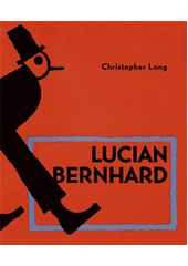 Lucian Bernhard  (odkaz v elektronickém katalogu)
