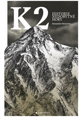 K2 : historie nedobytné hory  (odkaz v elektronickém katalogu)