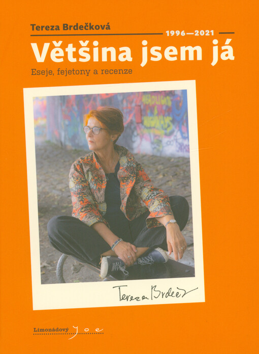 Většina jsem já : eseje, fejetony a recenze : 1996-2021