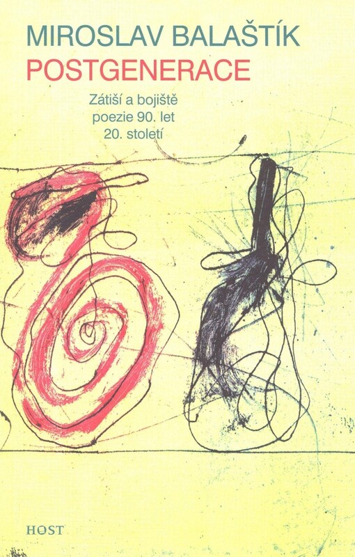 Postgenerace: zátiší a bojiště poezie 90. let 20. století