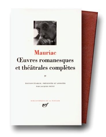 Œuvres romanesques et théâtrales complètes. IV