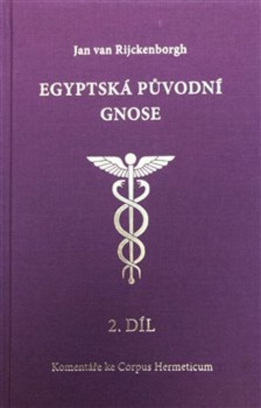 Egyptská původní gnose 2. díl