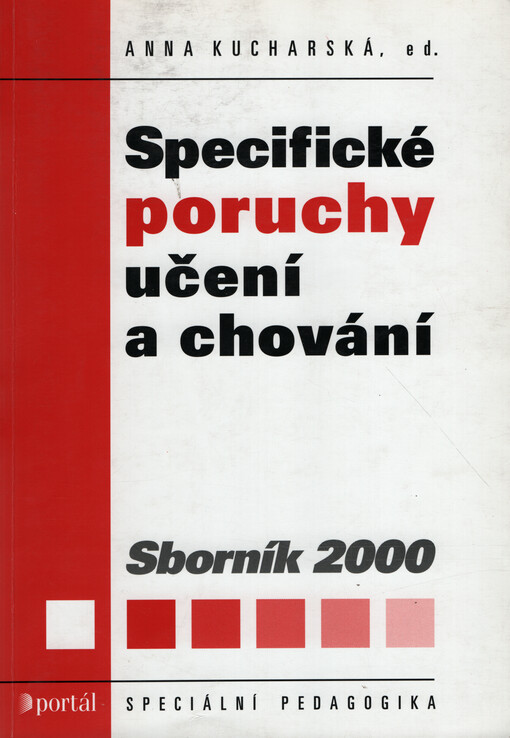 Specifické poruchy učení a chování : sborník 2000