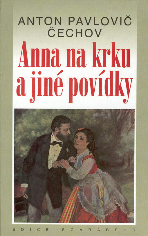 Anna na krku a jiné povídky = [Orig: Sobranije sočiněnij v 11 tomach]
