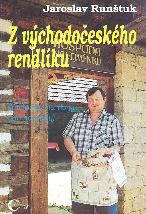 Z východočeského rendlíku -- (kuchařka na doma i do hospody)