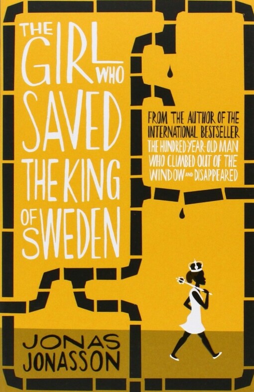 The girl who saved the king of Sweden