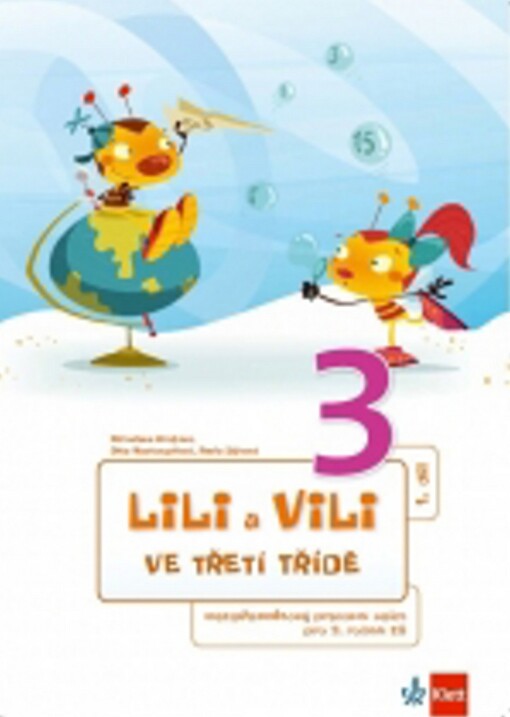 Lili a Vili 3 – ve třetí třídě (mezipřed. PS I.-X.díl)
