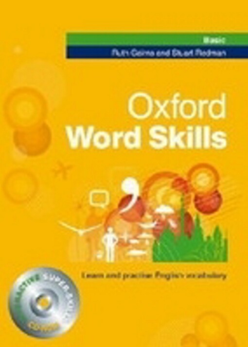 Oxford word skills : basic : [learn and practise English vocabulary]