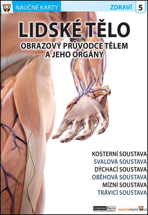 Lidské tělo 1 - Obrazový průvodce tělem a jeho orgány