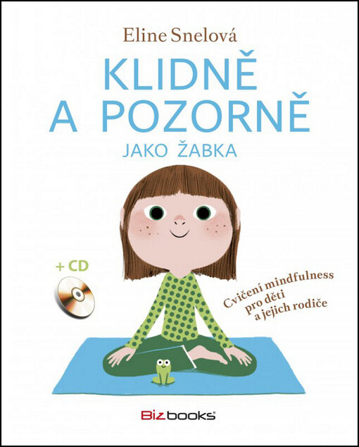 Klidně a pozorně jako žabka