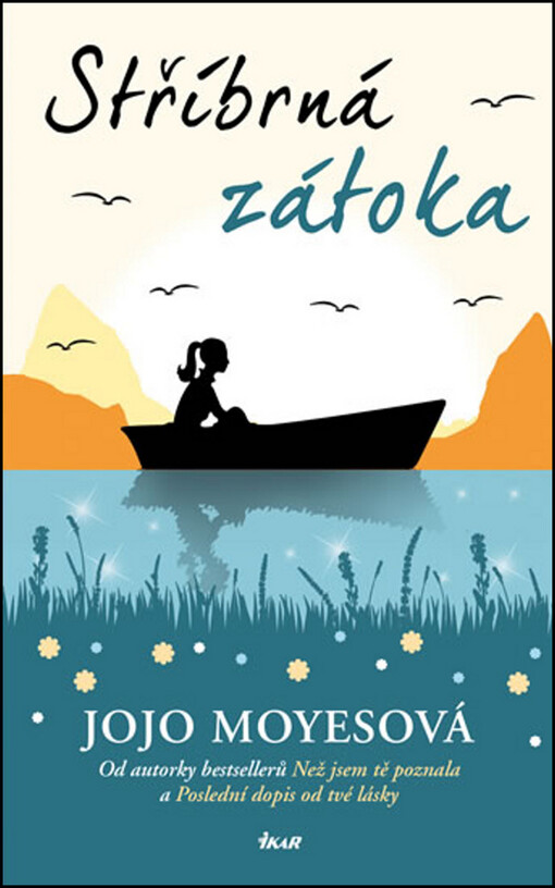 Stříbrná zátoka - Jojo Moyesová