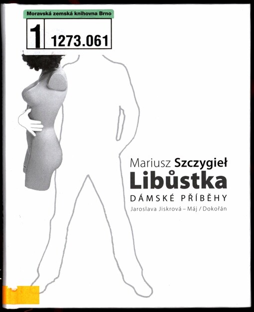 Libůstka :dámské příběhy