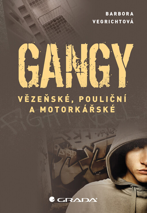 Gangy | Vegrichtová Barbora - e-kniha