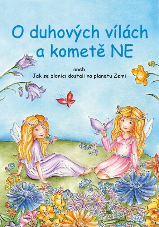 O duhových vílách a kometě NE aneb Jak se zloníci
