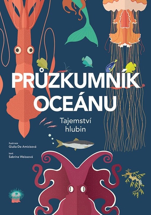 Průzkumník oceánu | Weissová Sabrina, De Amicisová Giulia